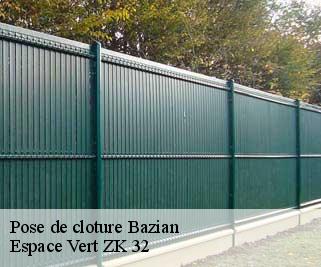Pose de cloture  bazian-32320 Espace Vert ZK 32