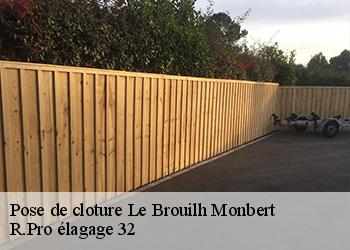 Pose de cloture le-brouilh-monbert-32350 R.Pro élagage 32