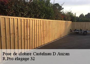 Pose de cloture castelnau-d-auzan-32440 R.Pro élagage 32