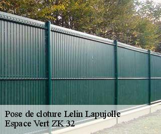 Pose de cloture  lelin-lapujolle-32400 Espace Vert ZK 32