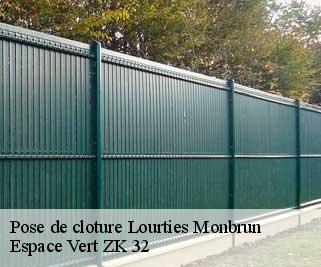 Pose de cloture  lourties-monbrun-32140 Espace Vert ZK 32