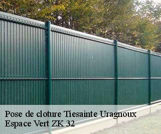 Pose de cloture  tiesainte-uragnoux-32160 Espace Vert ZK 32