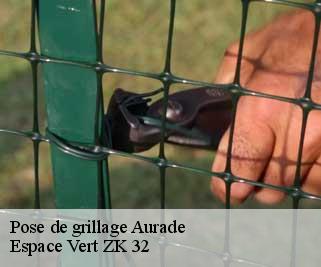 Pose de grillage  aurade-32600 Espace Vert ZK 32
