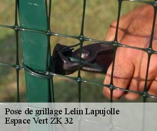 Pose de grillage  lelin-lapujolle-32400 Espace Vert ZK 32
